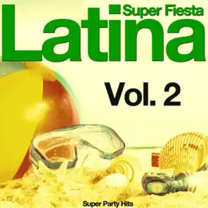 Super Fiesta Latina, Vol. 2