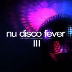 Nu Disco Fever, Vol. 3