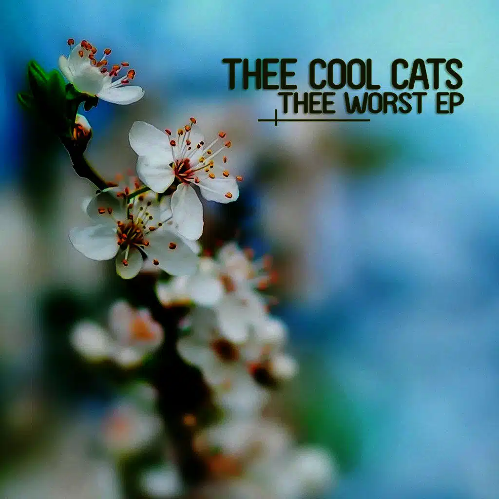 Thee Worst (Original Mix)