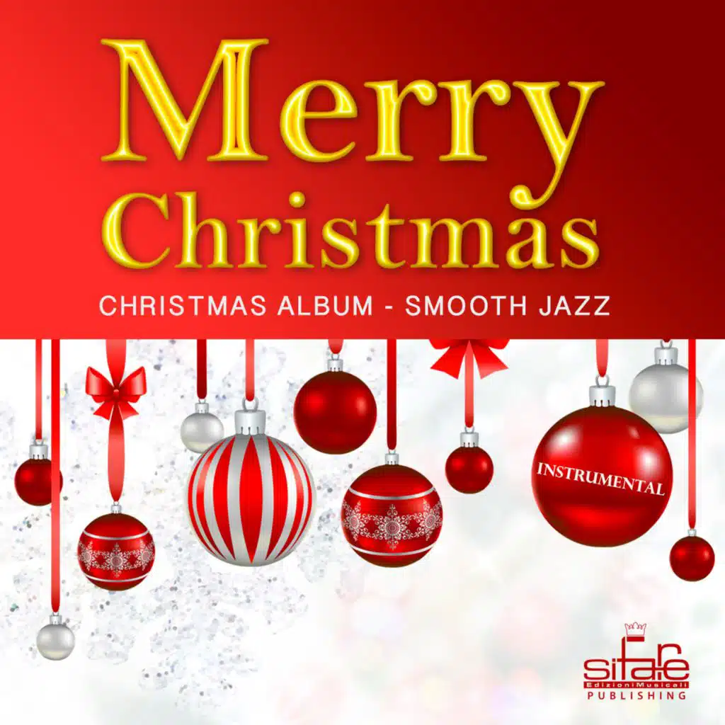 Merry Christmas (Christmas Album - Smooth Jazz) (Instrumental)