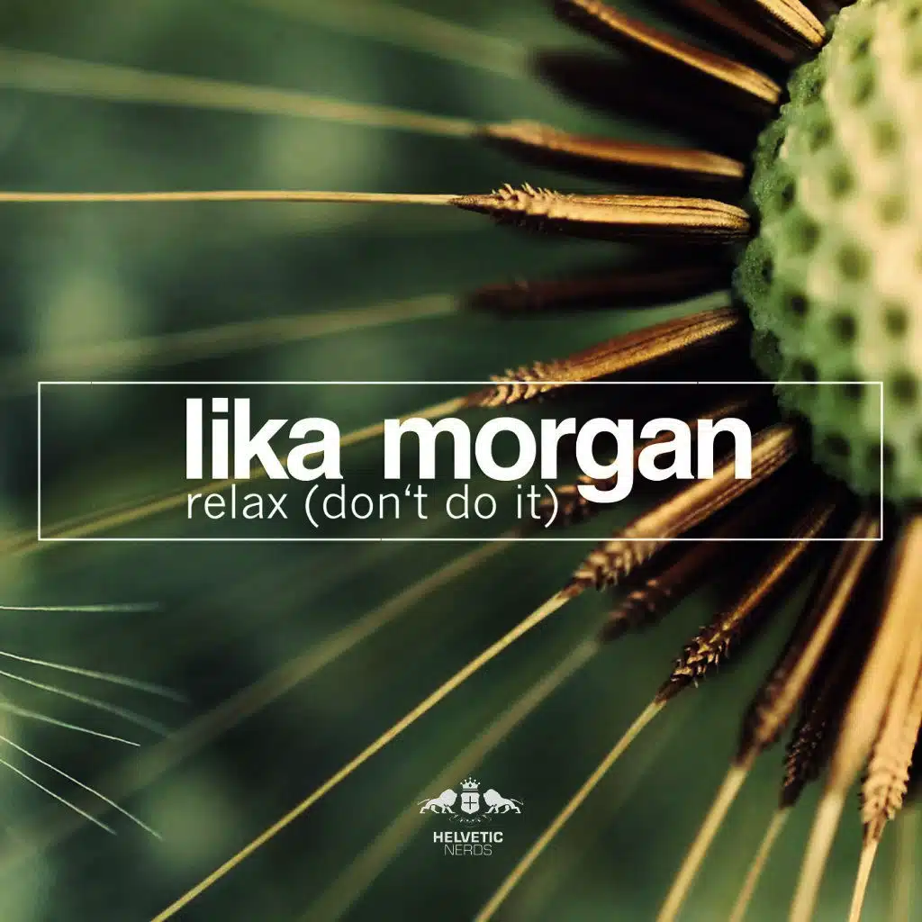 Relax (Don't Do It) [Short Edit]