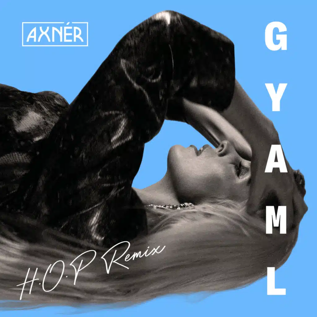 GYAML (H.O.P Remix)