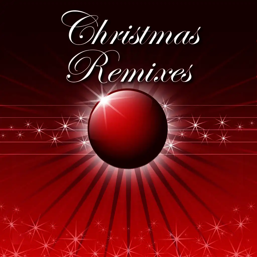 Christmas Remixes