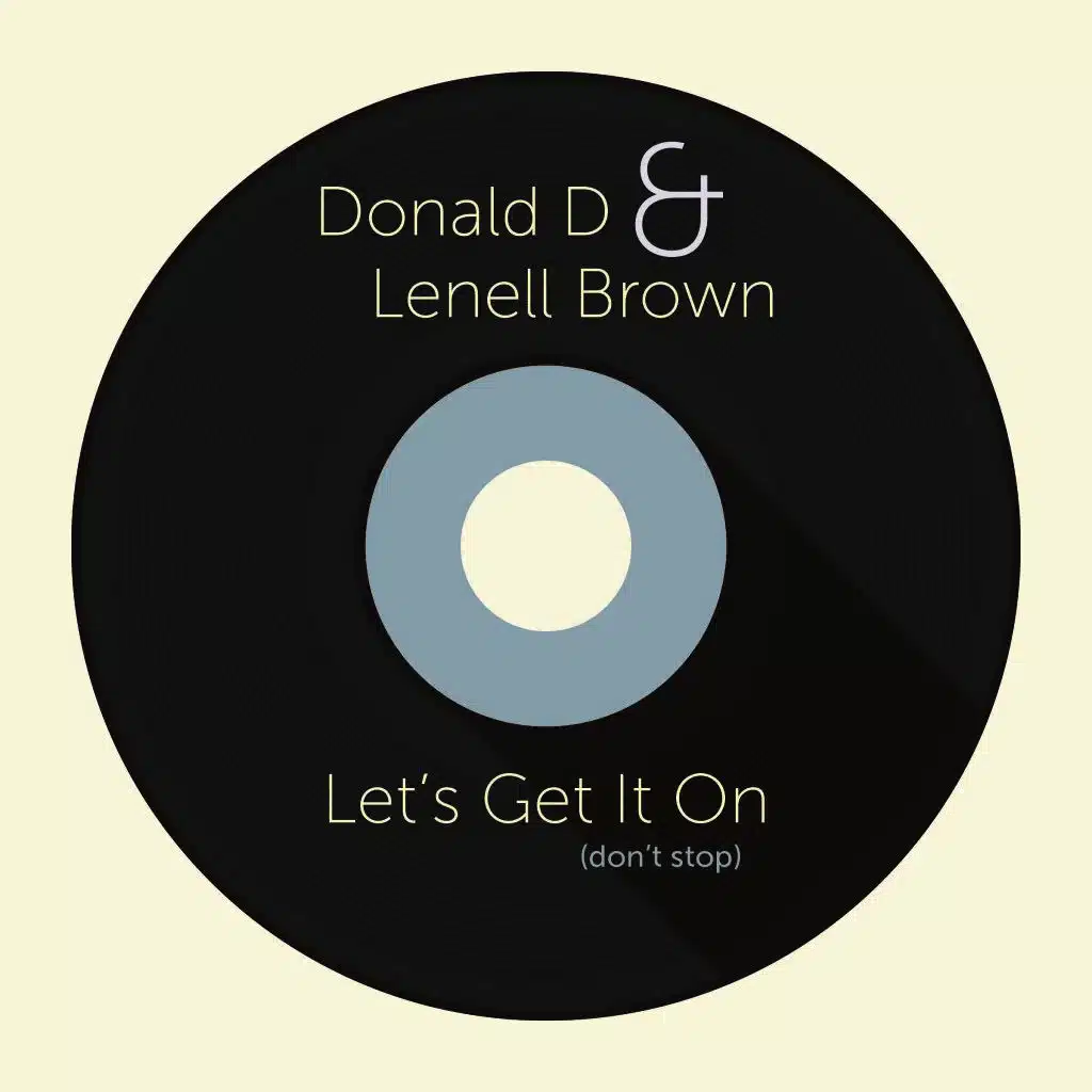 Let's Get It On (Don't Stop)