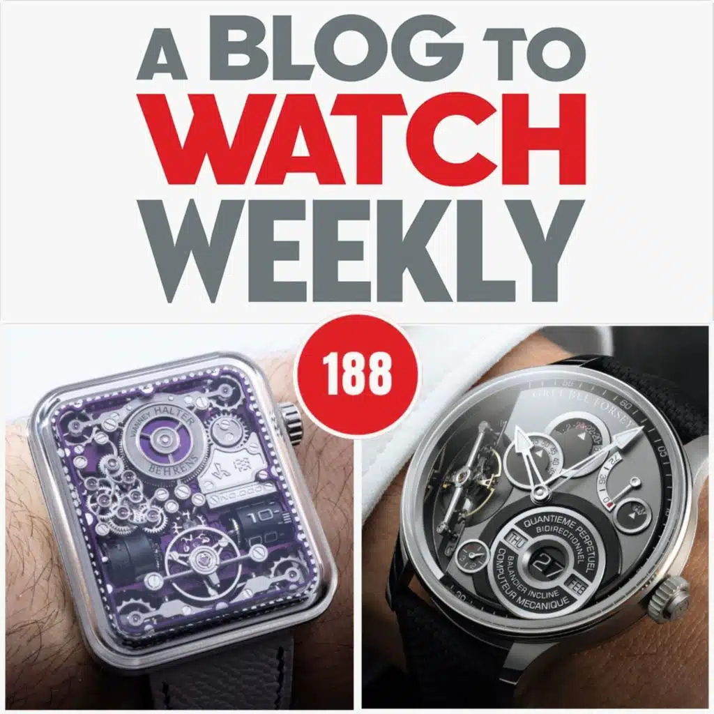 188: Patek Under Fire, Greubel in the Mirror, and Hublot Squares Off