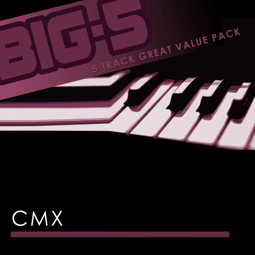 Big-5: CMX