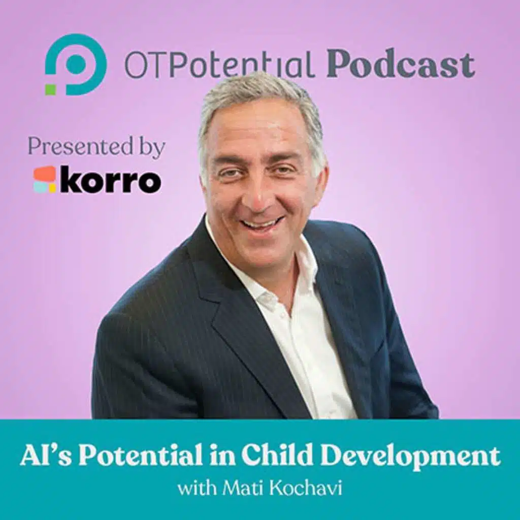 #113 AI’s Potential in Child Development with Mati Kochavi