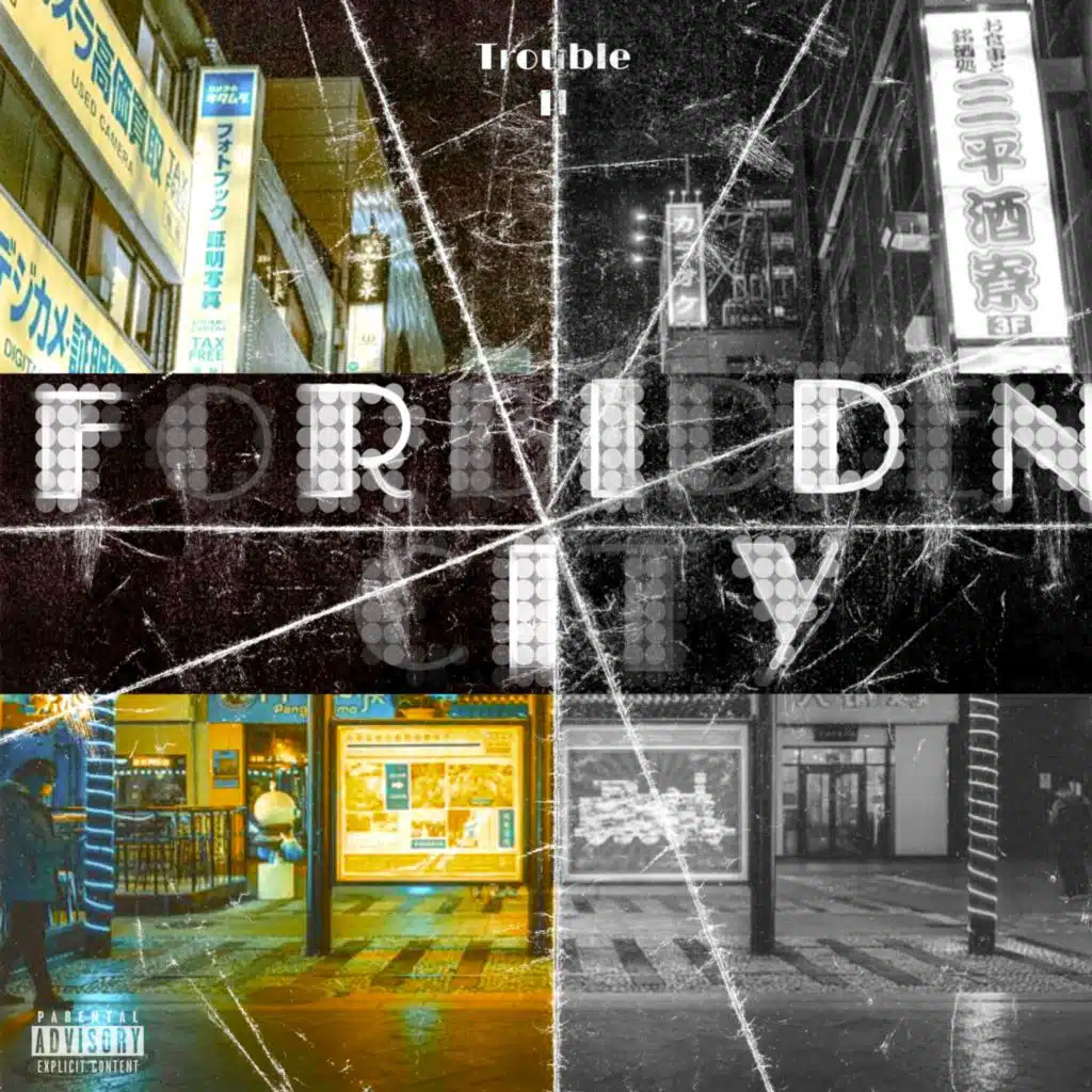 Trouble II: Forbidden City