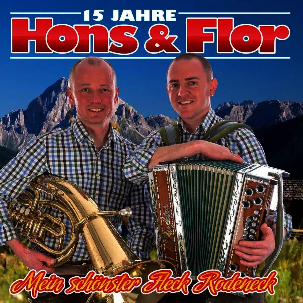 15 Jahre Hons & Flor - Mein schönster Fleck Rodeneck