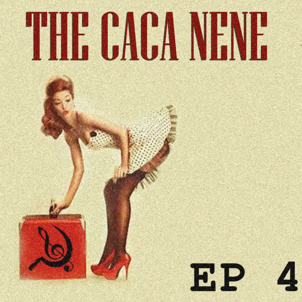 The Caca Nene