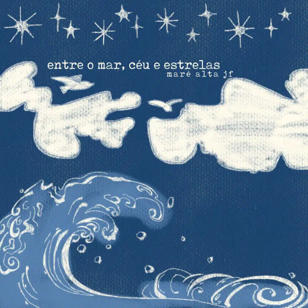 Entre o mar, céu e estrelas