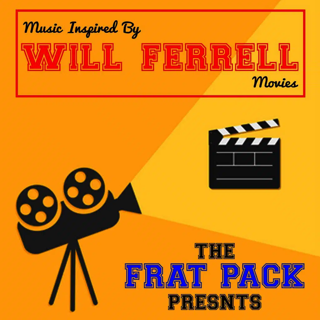 Music Inspired by Will Ferrell Movies