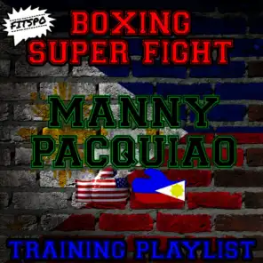 Manny Pacquiao: Boxing Super Fight Training Playlist