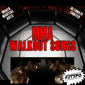 Mma Walkout Songs: (Mixed Martial Arts) [Ultimate Fighter]