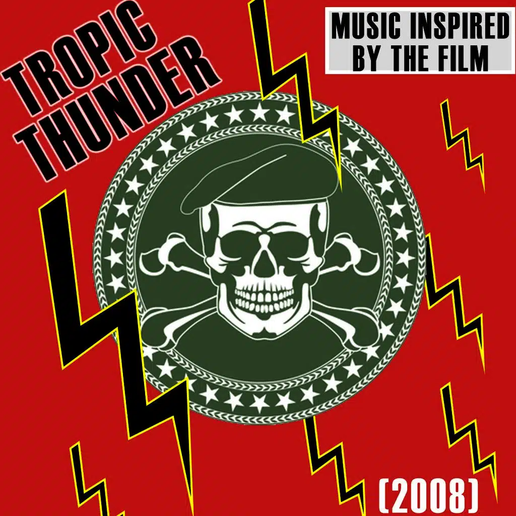Music Inspired by the Film: Tropic Thunder (2008)