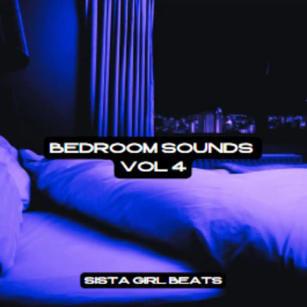 Bedroom Sounds, Vol. 4