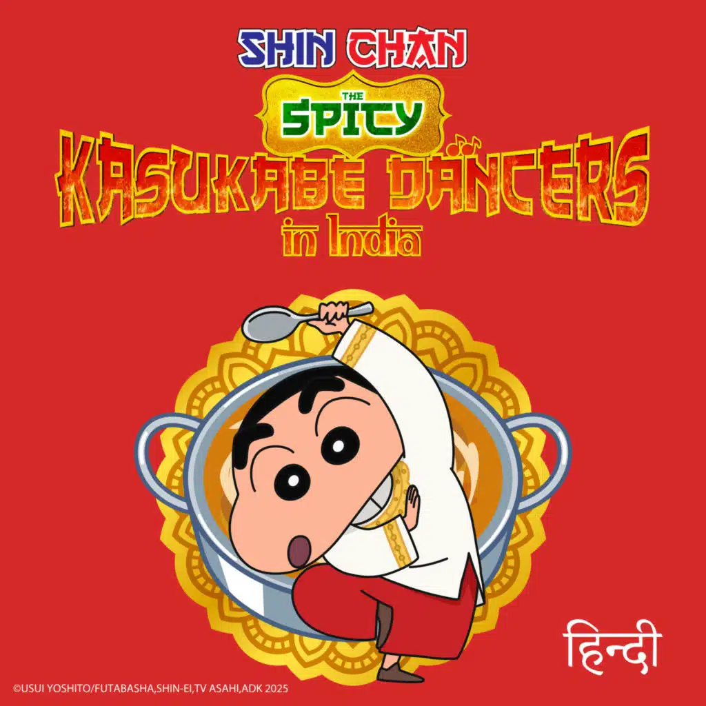 Shin chan: The Spicy Kasukabe Dancers in India - Hindi Soundtrack