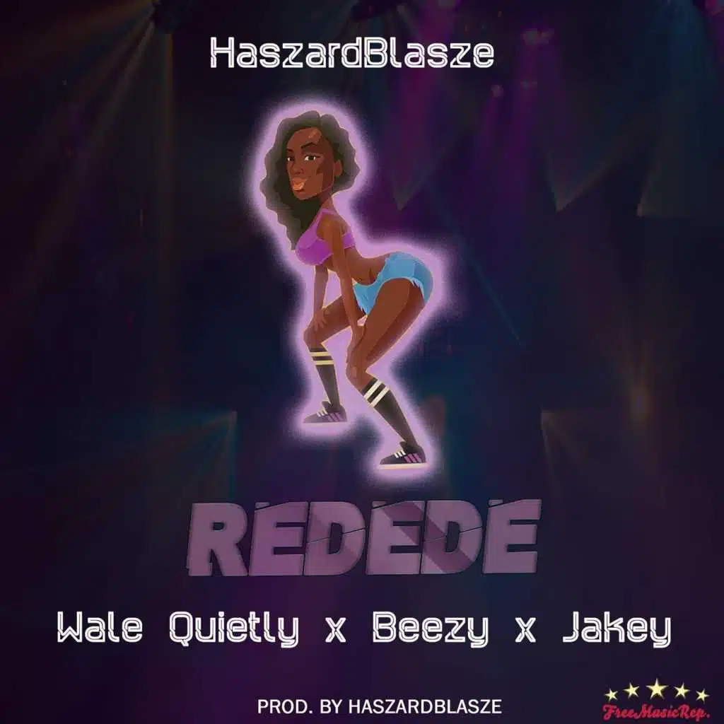 Redede (feat. Wale Quietly, Beezy & Jakey)