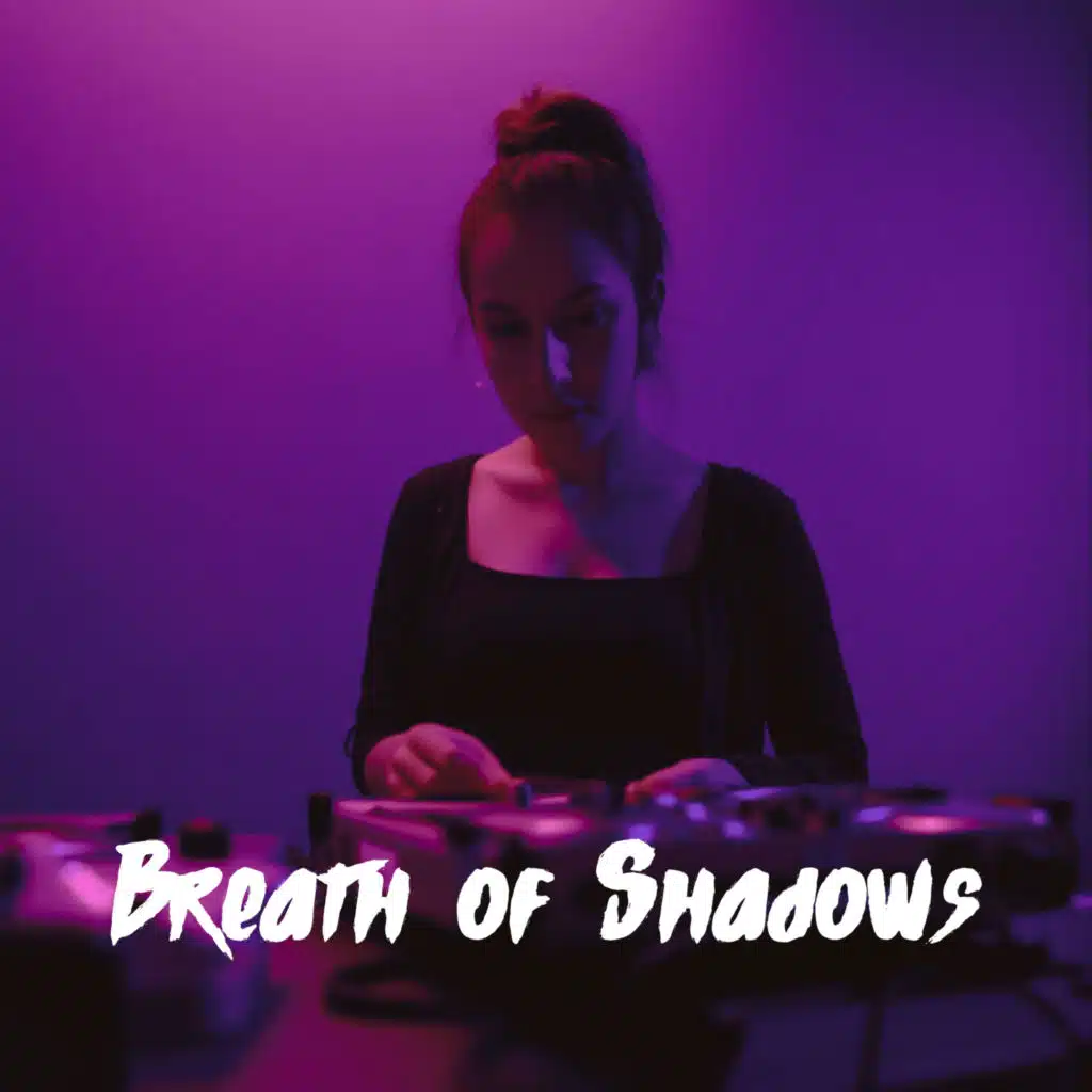Breath of Shadows (Sped Up)