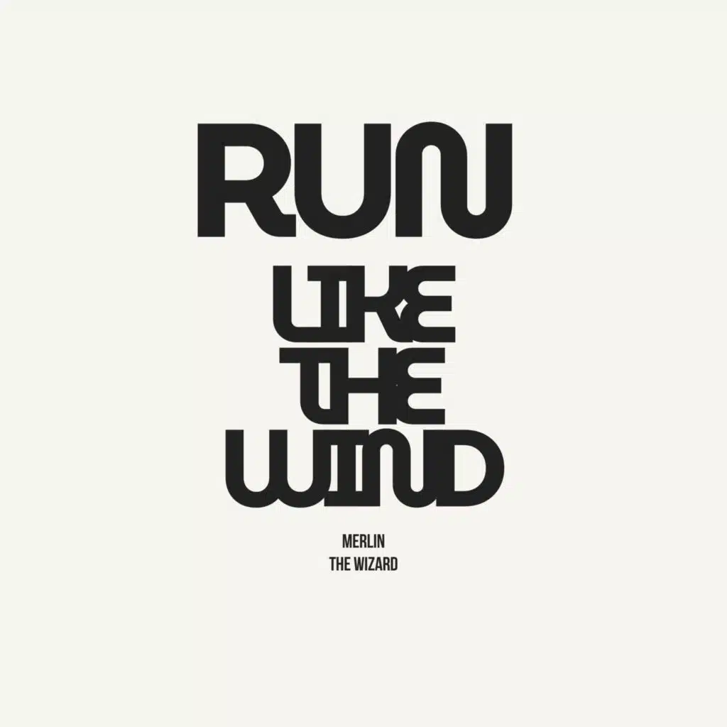Run like the wind