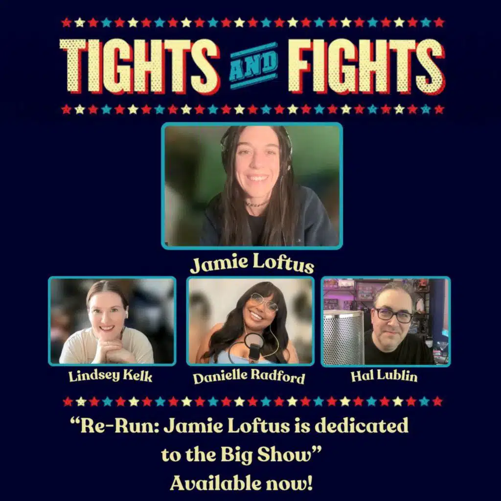 Re-Run: Jamie Loftus is dedicated to the Big Show