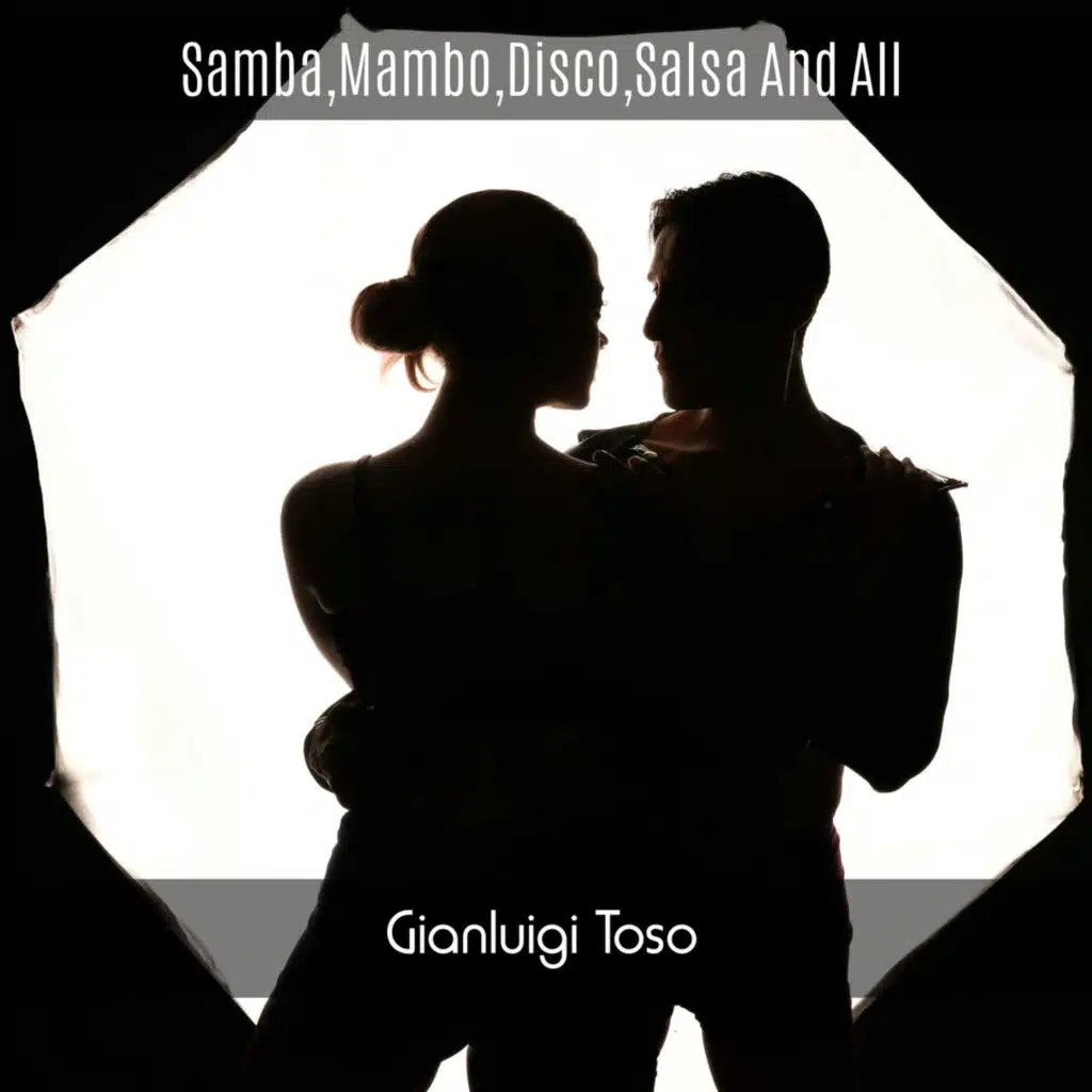 Samba, Samba, Disco, Salsa and All
