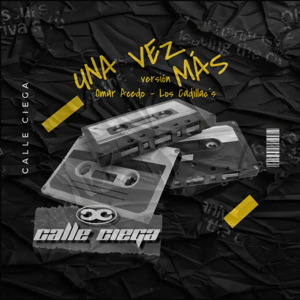 UNA VEZ MÁS (VERSION OMAR ACEDO - LOS CADILLACS)
