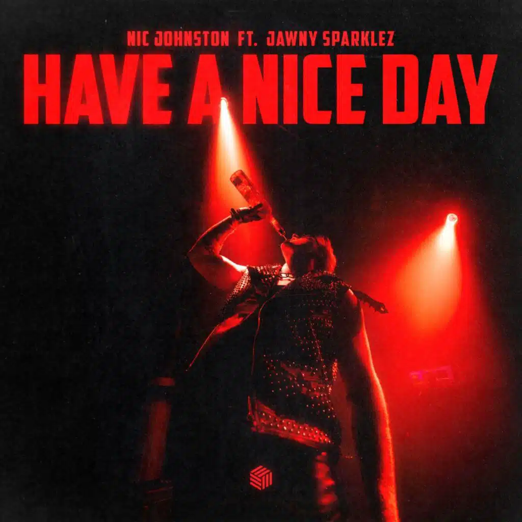 Have A Nice Day (Extended Mix) [feat. Jawny Sparklez]