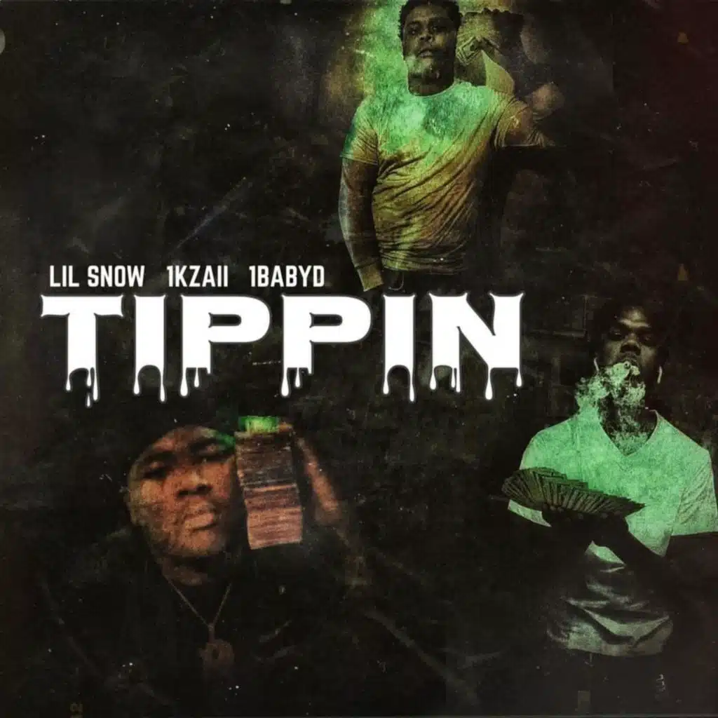 Tippin (feat. 1kzaii & 1babyd)