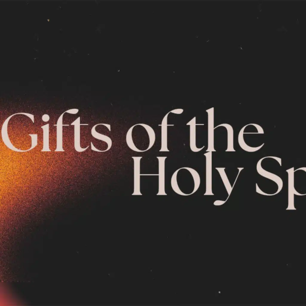 The Gifts Of The Holy Spirit – Pt. 1 The Revelatory Gifts - Audio