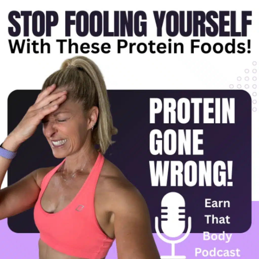 #406 Don't Fool Yourself With These Protein Rich Foods!