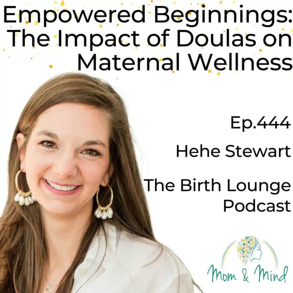 444: Empowered Beginnings: The Impact of Doulas on Maternal Wellness