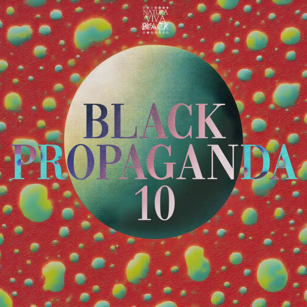 Black Propaganda 10