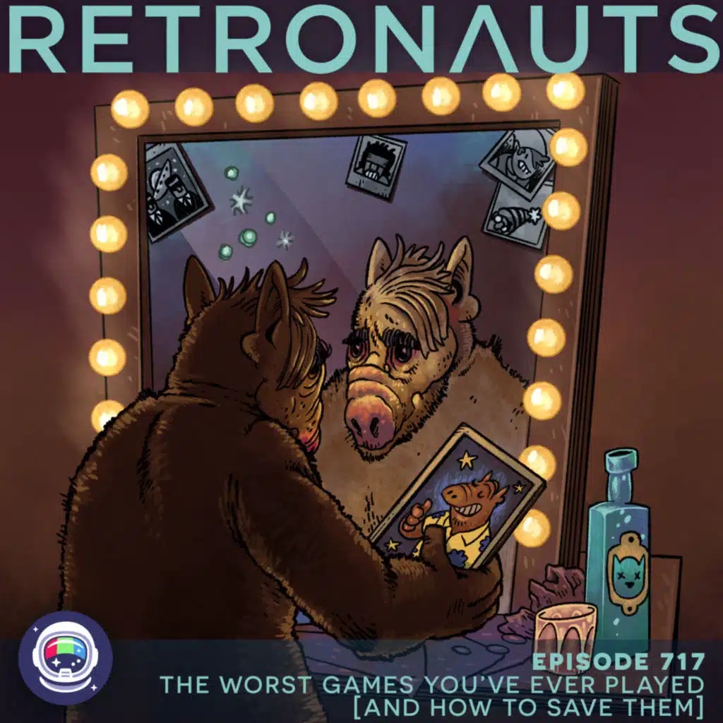 717: The Worst Games You've Ever Played (And How to Save Them)