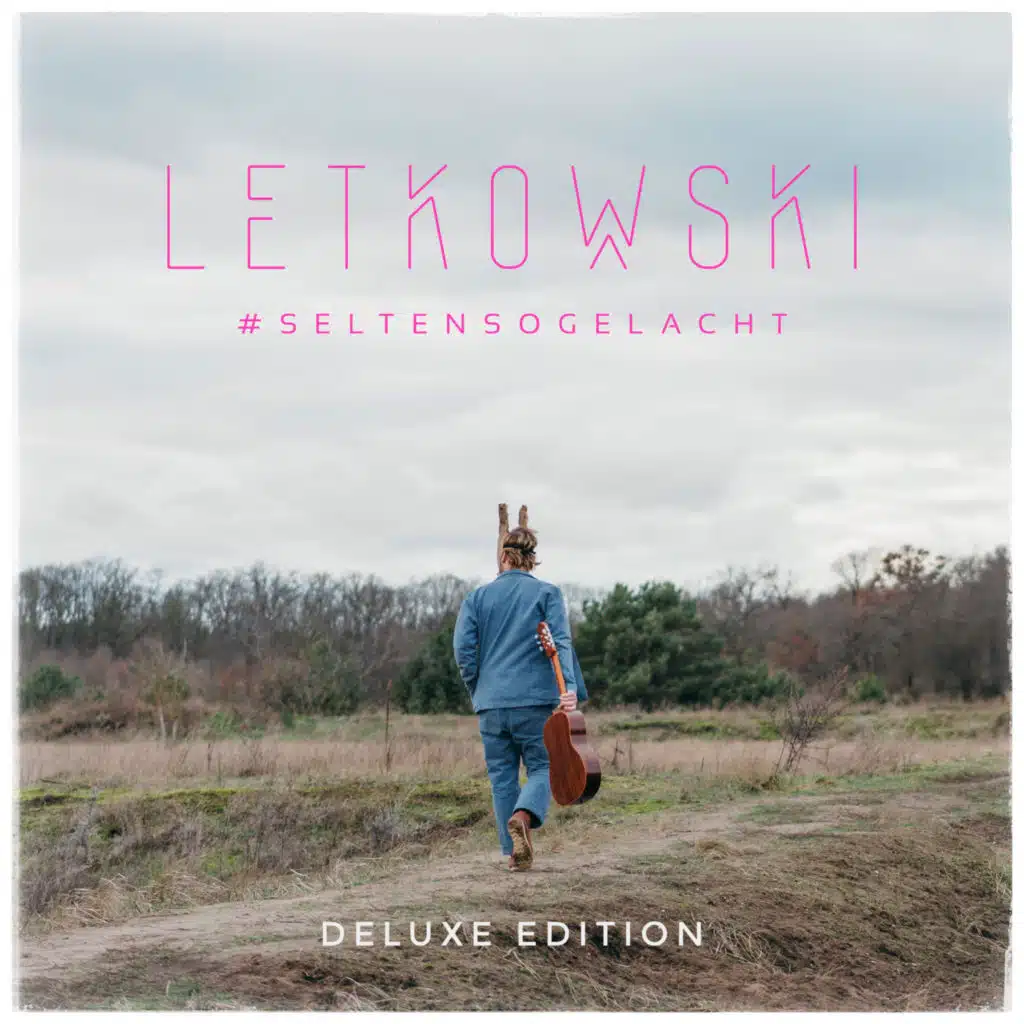 #seltensogelacht (Deluxe Edition)