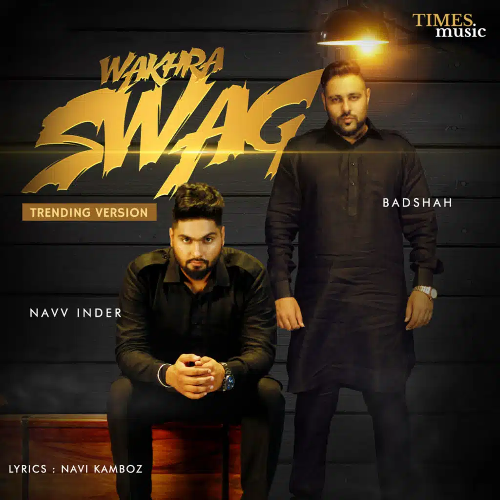 Wakhra Swag (Trending Version)