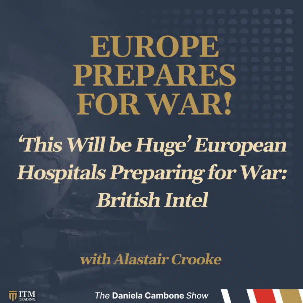 ‘This Will be Huge’ European Hospitals Preparing for War: British Intel