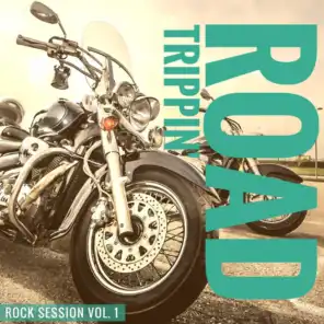 Road Trippin' - Rock Session Vol. 1