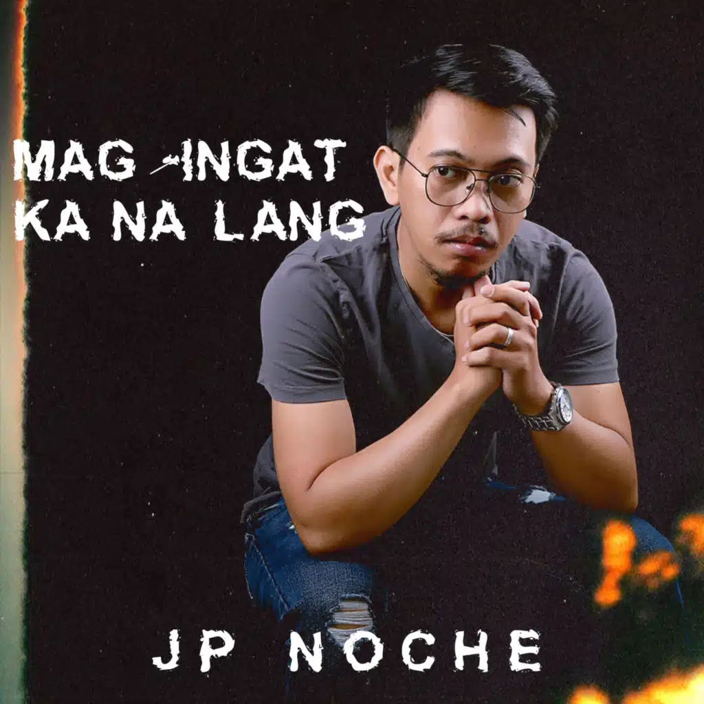 Mag-Ingat Ka Na Lang