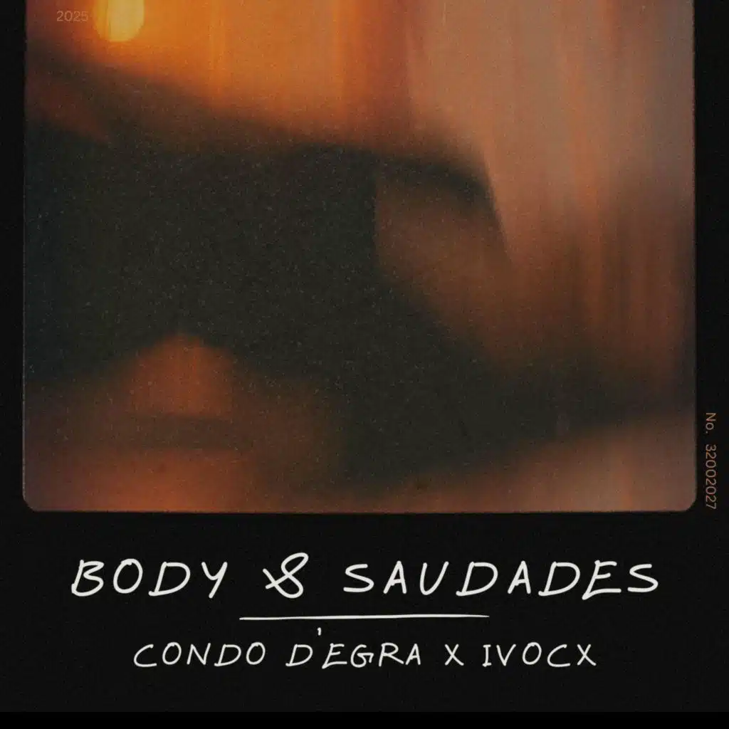 Body & Saudades (feat. IVOCX)