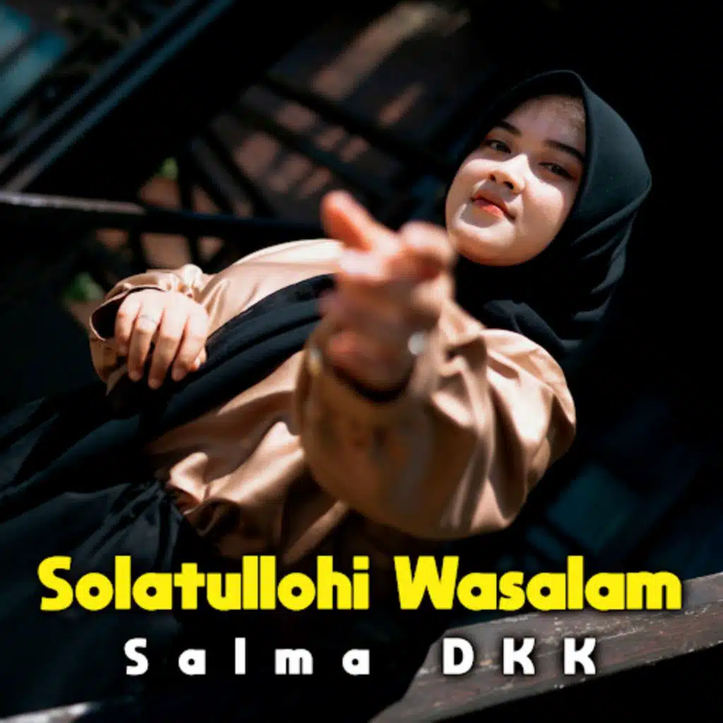Solatullohi wasalam