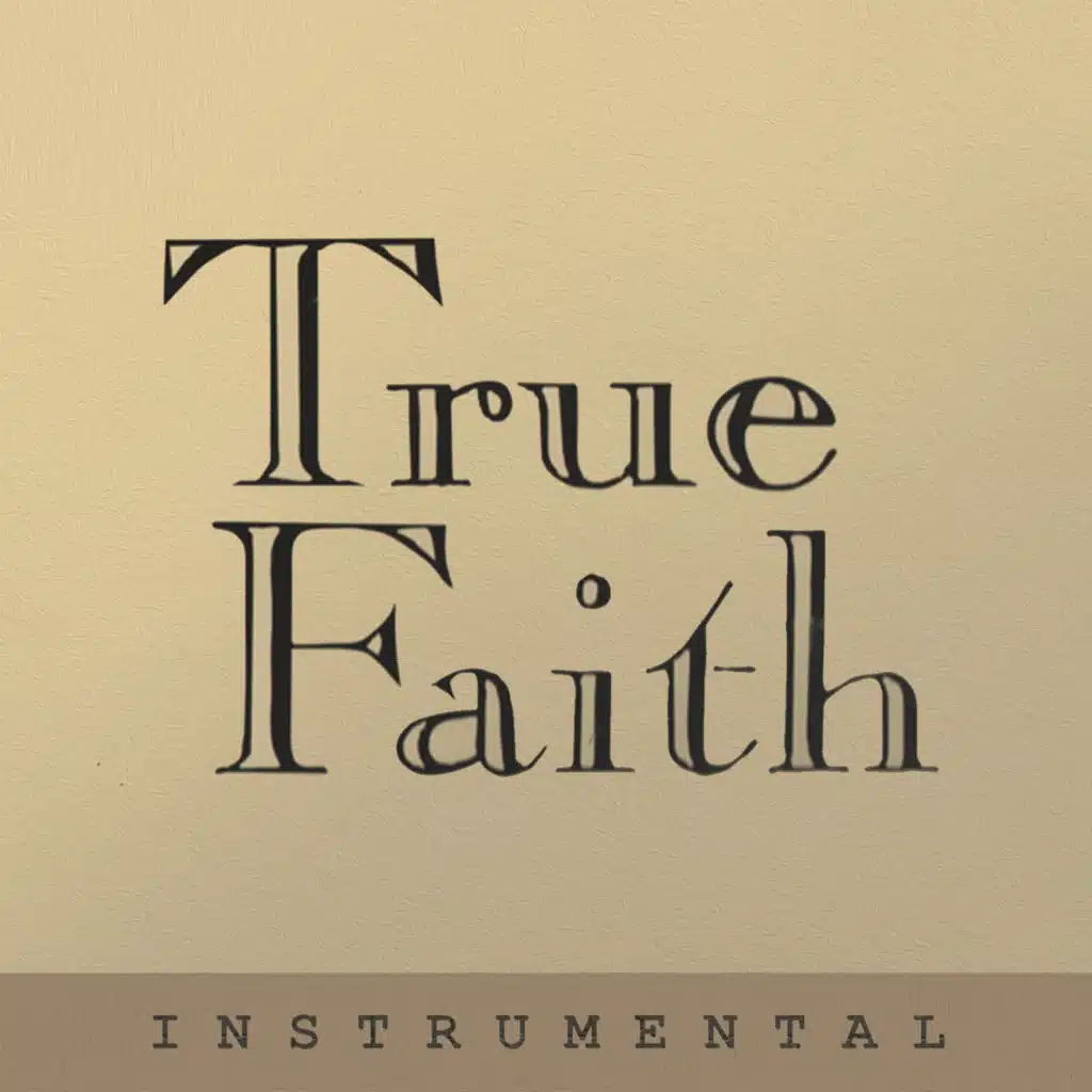 True Faith