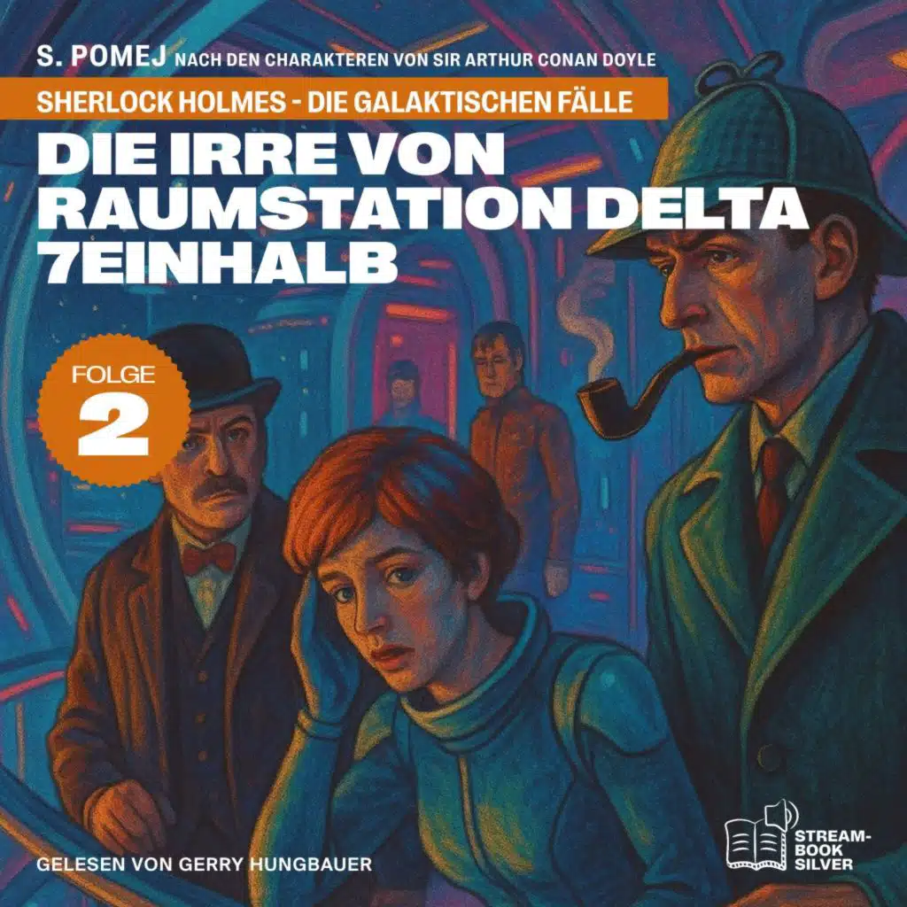 Kapitel 4 - Die Irre von Raumstation Delta 7einhalb (Sherlock Holmes - Die galaktischen Fälle, Folge 2)