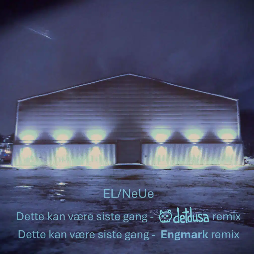 Dette kan være siste gang (Remixed)