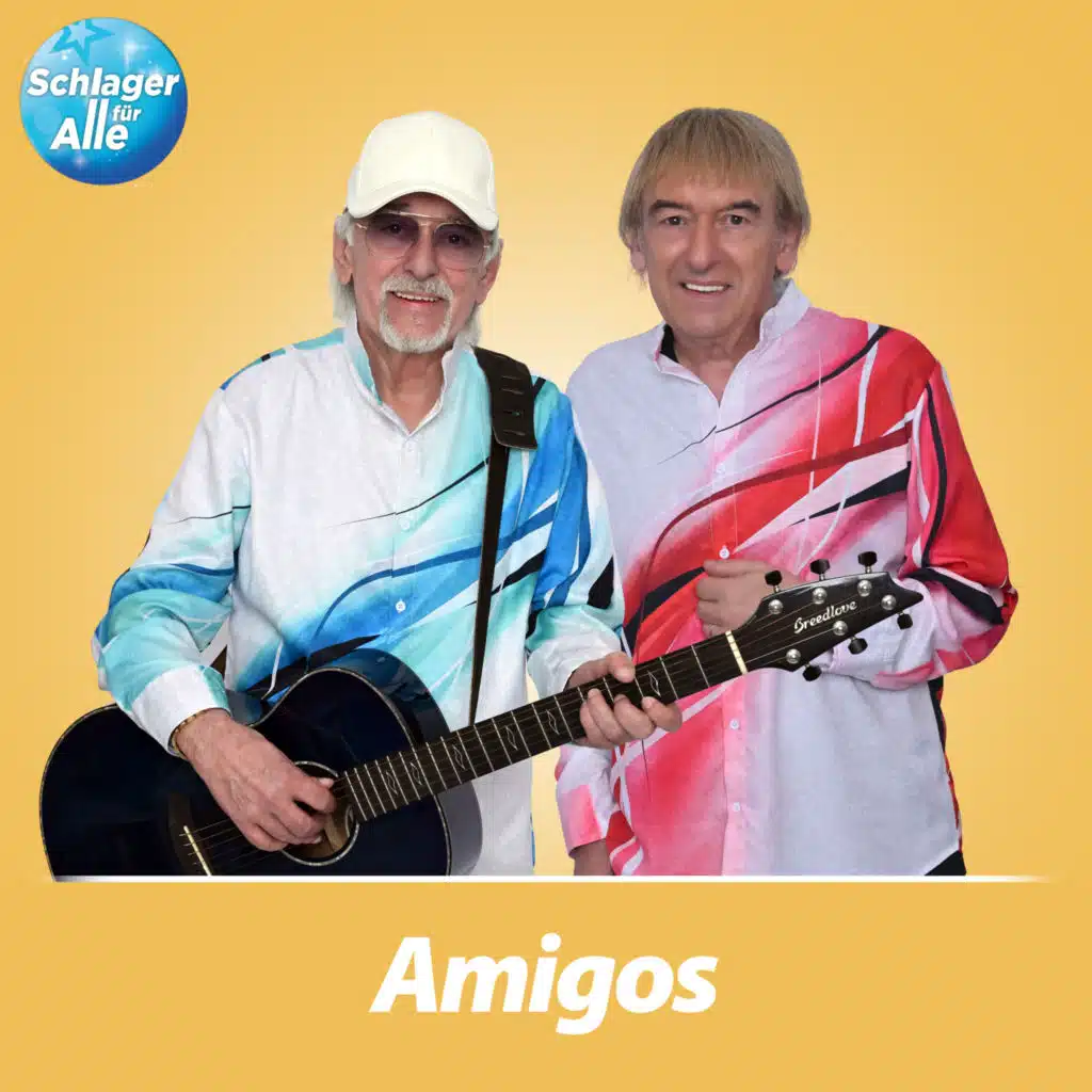 Schlager für Alle präsentiert: Amigos