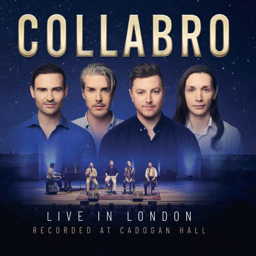 Collabro - Live In London