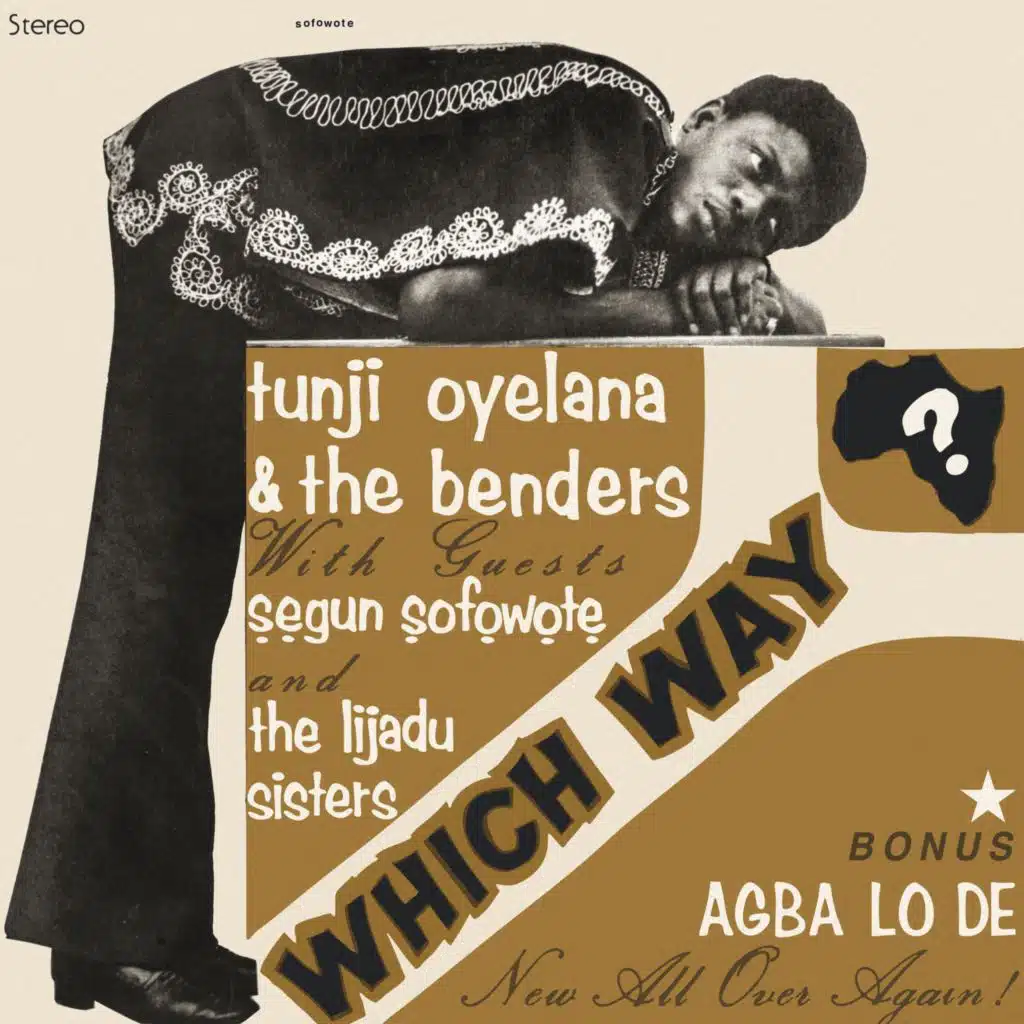 Ojo (feat. The Benders & Lijadu Sisters)