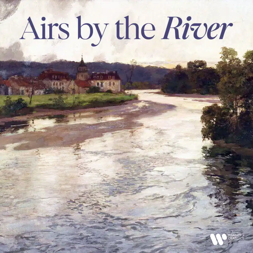 Airs by the River (feat. Albert Heinrich Zabel, Albert Roussel, Anonymous, Antonio Vivaldi, Arthur Bliss, Bedřich Smetana, Béla Bartók, Charles Ives, Christoph Willibald Gluck, Claude Debussy, Claudio Monteverdi, Felix Mendelssohn, Francesco Cavalli, Francis Poulenc, Franz Liszt, Franz Schubert, Fre
