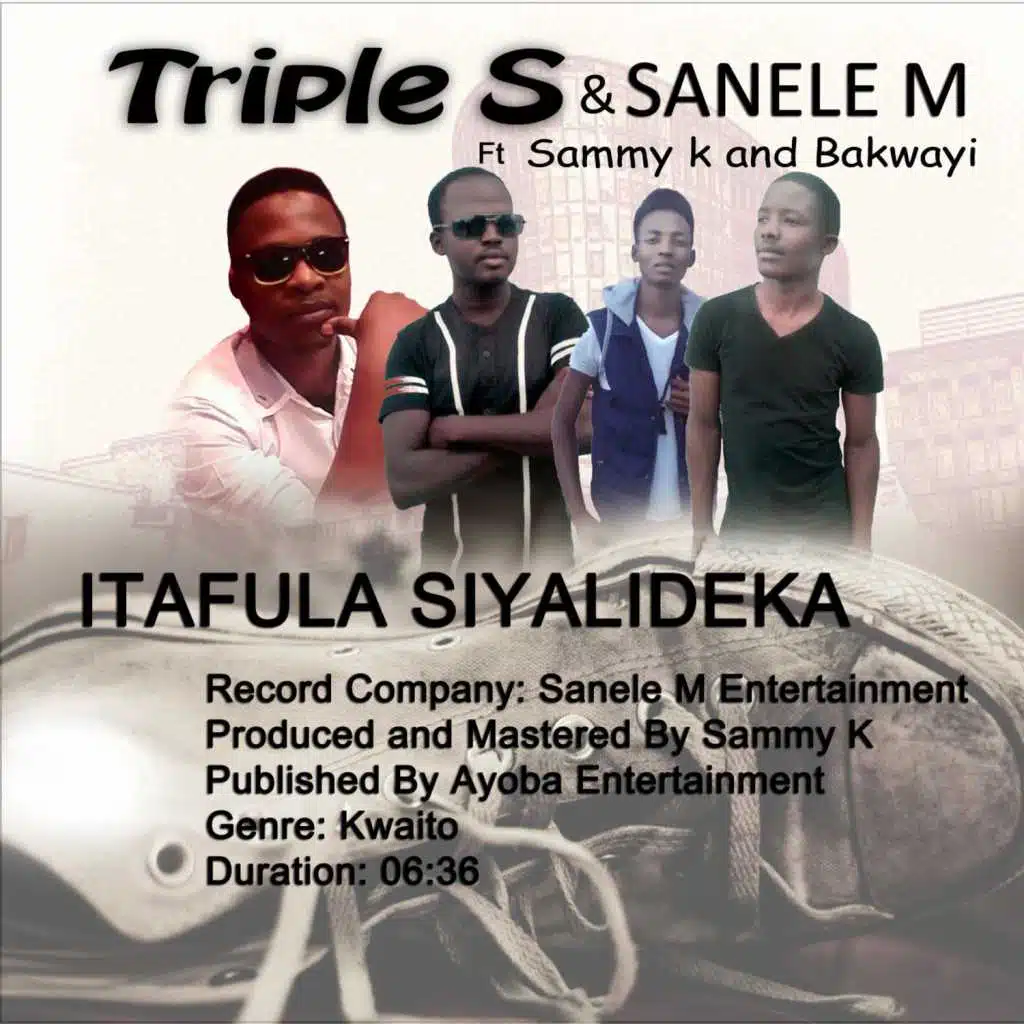Itafula Siyalideka (feat. Sammy K & Bakwayi)