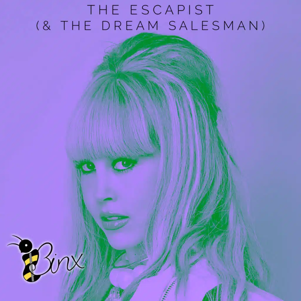 The Escapist (& The Dream Salesman)